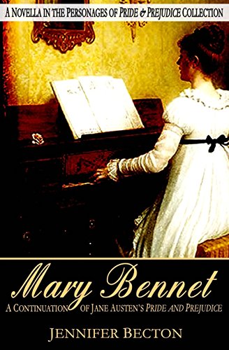 Stock image for Mary Bennet: A Novella in the Personages of Pride & Prejudice Collection for sale by SecondSale