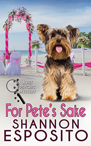 Beispielbild fr For Pete's Sake : A Pet Psychic Mystery zum Verkauf von Better World Books
