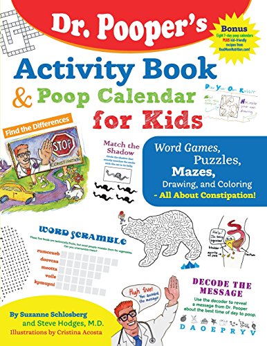 9780990877455: Dr. Pooper's Activity Book and Poop Calendar for Kids: Mazes, Puzzles, Word Games, Drawing, Coloring, and More - All About Constipation