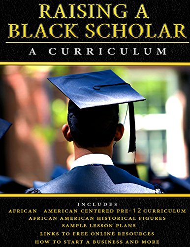 Imagen de archivo de Raising A Black Scholar: A Curriculum a la venta por ThriftBooks-Dallas