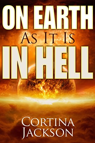 Imagen de archivo de On Earth As It Is In Hell a la venta por HPB-Emerald