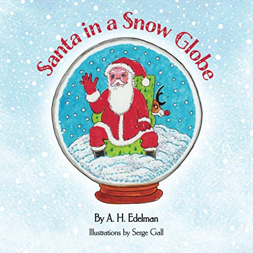 Imagen de archivo de Santa in a Snow Globe a la venta por Books From California