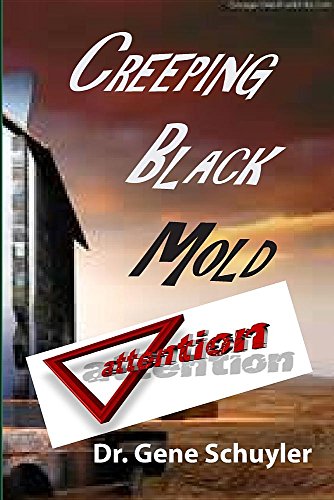Beispielbild fr Creeping Black Mold zum Verkauf von Lucky's Textbooks