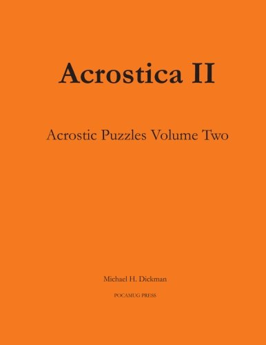 Imagen de archivo de Acrostica II: Acrostic Word Puzzles Volume Two a la venta por GF Books, Inc.