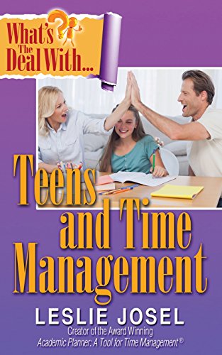 Beispielbild fr What's the Deal with Teens and Time Management? zum Verkauf von SecondSale