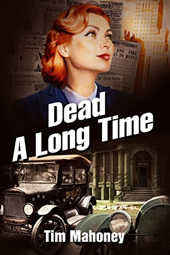 Stock image for Dead A Long Time (1930s Saint Paul gangsters) for sale by Lucky's Textbooks