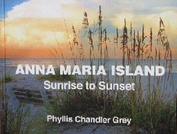 Stock image for Anna Maria Island Sunrise to Sunset for sale by Sunshine State Books