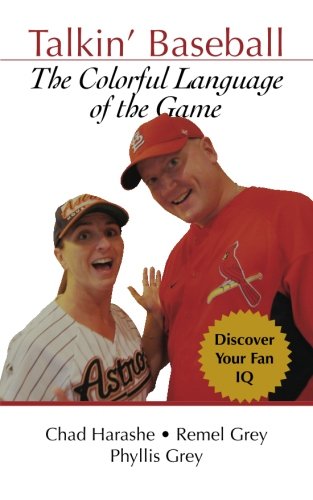 Stock image for Talkin' Baseball: Colorful Language of Baseball for sale by -OnTimeBooks-