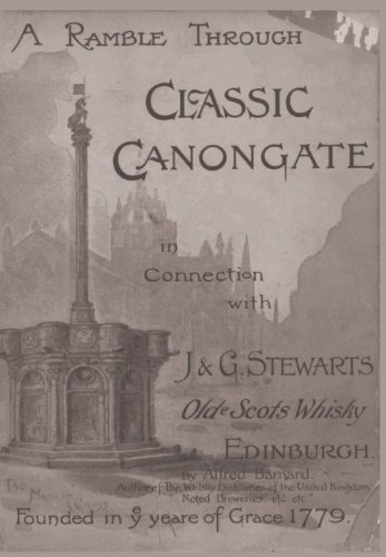 Beispielbild fr A Ramble Through Classic Canongate: In Connection With J&G Stewarts Olde Scots Whisky Edinburgh zum Verkauf von Revaluation Books