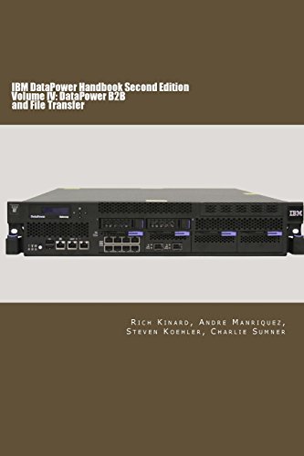 9780990907633: IBM DataPower Handbook Volume IV: DataPower B2B: Second Edition