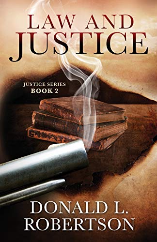 Beispielbild fr Law and Justice: Justice Series - Book 2: Volume 2 zum Verkauf von WorldofBooks