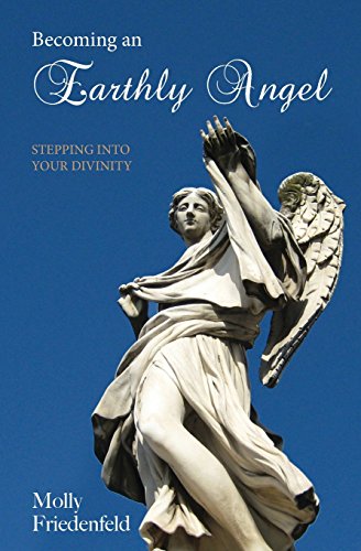 Stock image for Becoming An Earthly Angel: Stepping into Your Divinity for sale by HPB Inc.