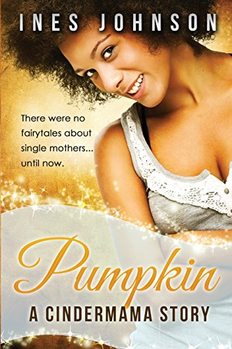 Stock image for Pumpkin: a Cindermama Story for sale by Lucky's Textbooks