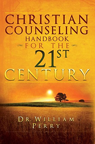 Stock image for Christian Counseling Handbook for the 21st Century for sale by Books From California