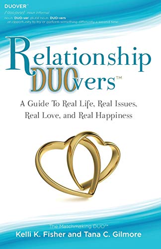 Beispielbild fr Relationship DUOvers: A Guide to Real Life, Real Issues, Real Love and Real Happiness zum Verkauf von BooksRun