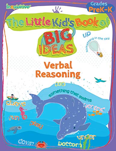 Imagen de archivo de The Little Kid*s Book of BIG Ideas: Verbal Reasoning a la venta por Mispah books