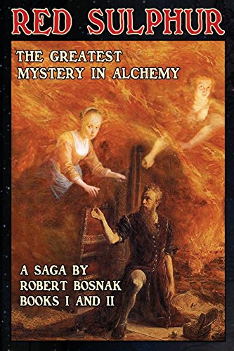 Beispielbild fr Red Sulphur; The greatest Mystery in Alchemy: Series of novels (Volume 1) zum Verkauf von Mispah books