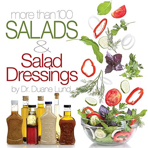 9780990937005: More Than 100 Salads & Salad Dressings
