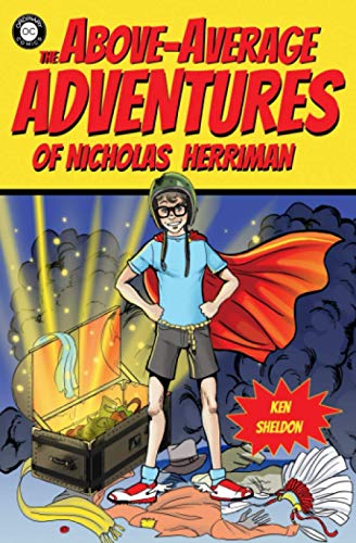 Stock image for The Above-Average Adventures of Nicholas Herriman (The Losers League) for sale by Books Unplugged