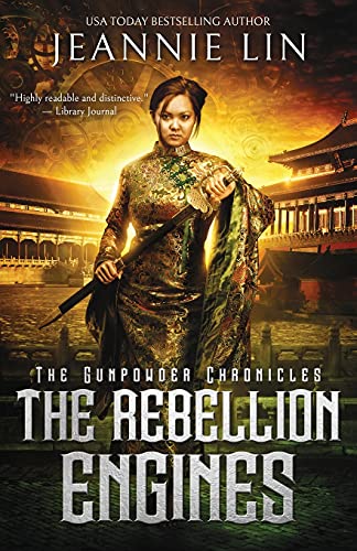 Stock image for The Rebellion Engines: An Opium War steampunk adventure (The Gunpowder Chronicles) for sale by SecondSale