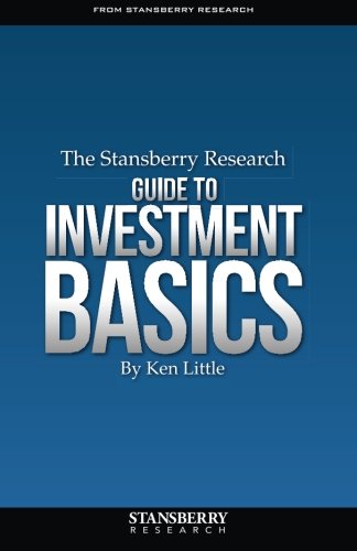 Stock image for The Stansberry Research Guide to Investment Basics for sale by Better World Books