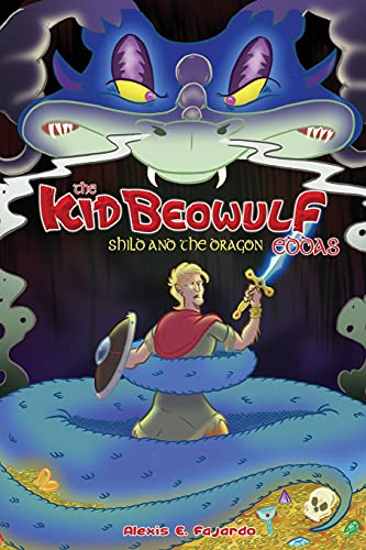 Stock image for Kid Beowulf Eddas : Shild and the Dragon for sale by Better World Books