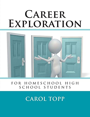 Stock image for Career Exploration: for homeschool high school students for sale by SecondSale