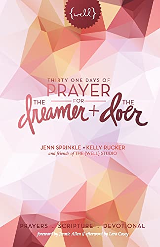 Beispielbild fr Thirty One Days of Prayer for the Dreamer and Doer zum Verkauf von Better World Books