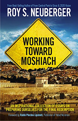 Beispielbild fr Working Toward Moshiach : An Inspirational Collection of Essays on Preparing Ourselves for the Final Redemption zum Verkauf von Better World Books