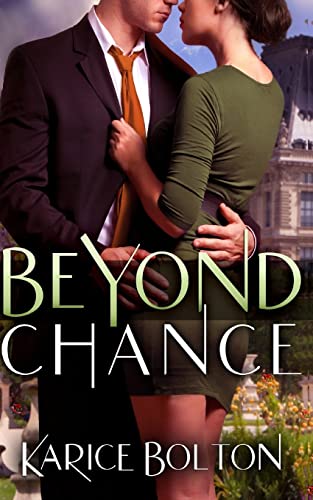 Stock image for Beyond Chance (Beyond Love Series) for sale by Blue Vase Books