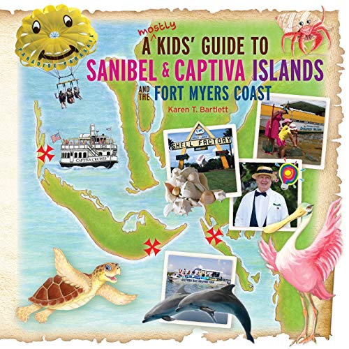 9780990973157: A (mostly) Kids' Guide to Sanibel & Captiva Islands and the Fort Myers Coast [Idioma Ingls]