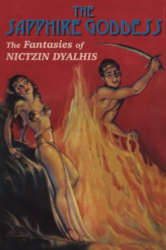 Beispielbild fr The Sapphire Goddess - The Fantasies of Nictzin Dyalhis zum Verkauf von SecondSale