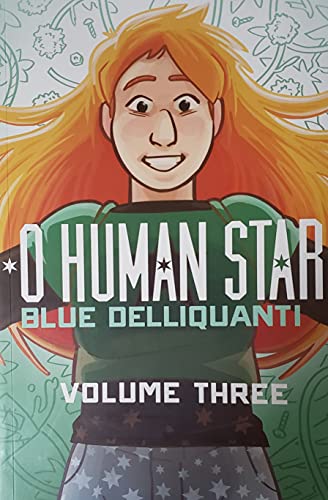 Stock image for O Human Star Volume 3 for sale by HPB-Ruby