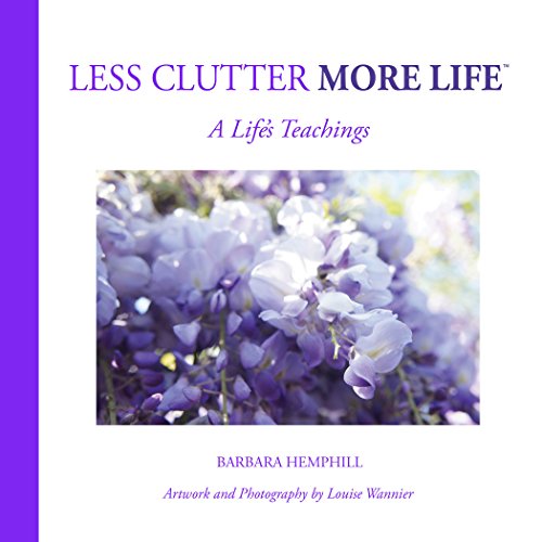 Imagen de archivo de Less Clutter More Life a la venta por ZBK Books