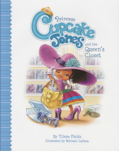Stock image for Princess Cupcake Jones and the Queen's Closet (Princess Cupcake Jones Series) for sale by ZBK Books