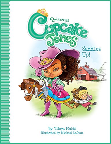 Stock image for Princess Cupcake Jones Saddles Up! for sale by ThriftBooks-Dallas