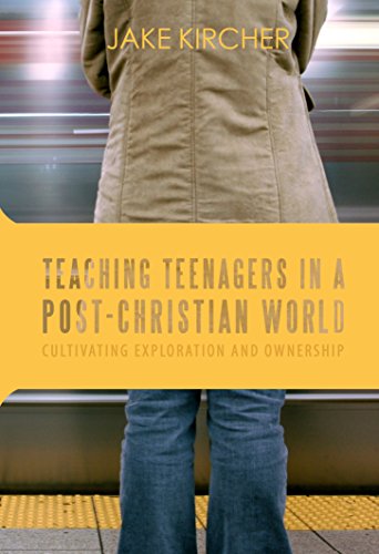 Stock image for Teaching Teenagers in a Post-Christian World for sale by Orion Tech