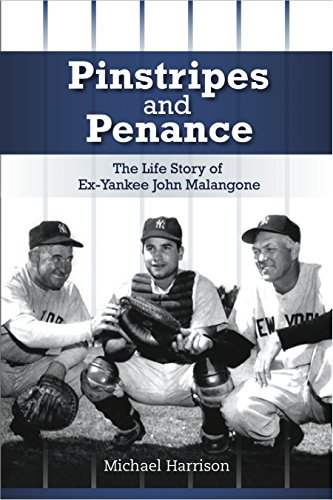 Beispielbild fr Pinstripes and Penance : The Life Story of Ex-Yankee John Malangone zum Verkauf von Better World Books
