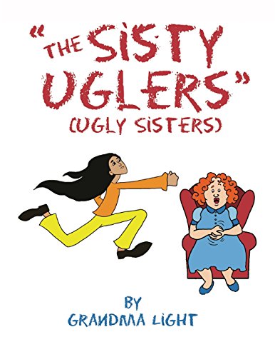Imagen de archivo de The Sisty Uglers: "Ugly Sisters" a la venta por GF Books, Inc.