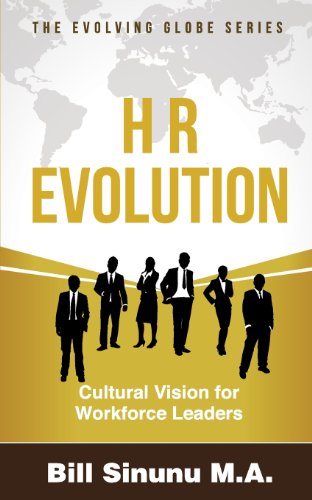 Beispielbild fr HR Evolution: Cultural Vision for Workforce Leaders zum Verkauf von ThriftBooks-Atlanta