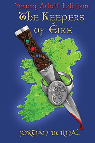 Stock image for The Keepers of Eire-YA Edition for sale by Lucky's Textbooks