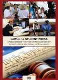 Imagen de archivo de Law of the Student Press : A Publication of the Student Press Law Center a la venta por Gulf Coast Books