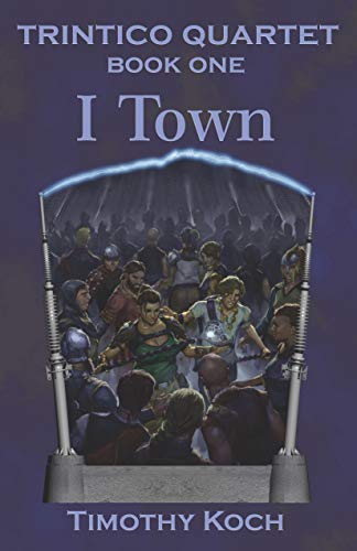 Beispielbild fr I Town - Book One of the Trintico Quartet zum Verkauf von Wonder Book