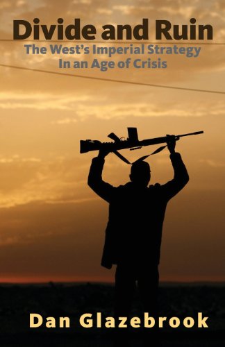 Imagen de archivo de Divide and Ruin: The West's imperial strategy in an age of crisis a la venta por WorldofBooks