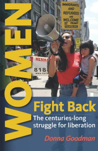 Stock image for Women Fight Back: The centuries-long struggle for liberation for sale by Half Price Books Inc.