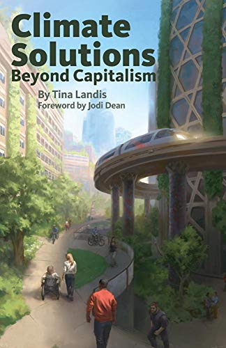 Beispielbild fr Climate Solutions Beyond Capitalism zum Verkauf von SecondSale