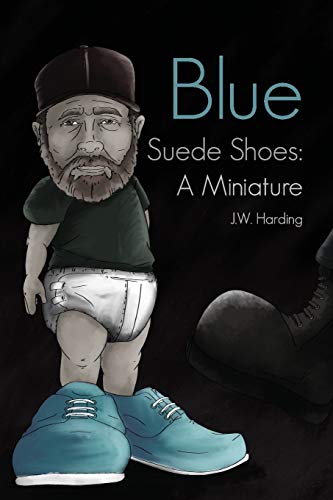 Imagen de archivo de Blue Suede Shoes: A Miniature a la venta por Lucky's Textbooks