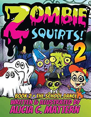 Beispielbild fr Zombie Squirts 2: The Dance zum Verkauf von Lucky's Textbooks