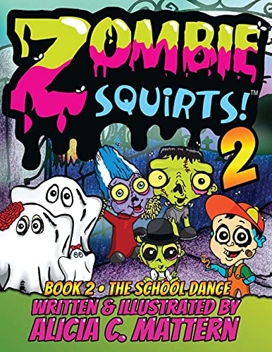9780991033096: Zombie Squirts 2: The Dance