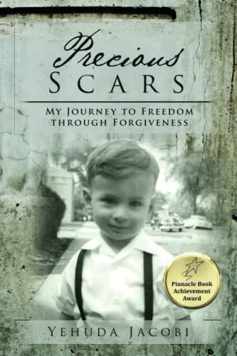 9780991034826: Precious Scars: My Journey to Freedom through Forgiveness